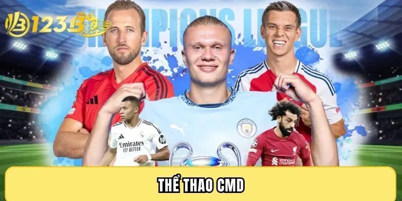 Thể Thao CMD Tại 123B – Sân Chơi Cá Độ Sports Đỉnh Cao